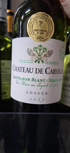 Bordeaux Graves Château Carolle 2023