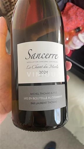 Valle della Loira Sancerre Michel Thomas & Fils Le Chant du Merle 2024