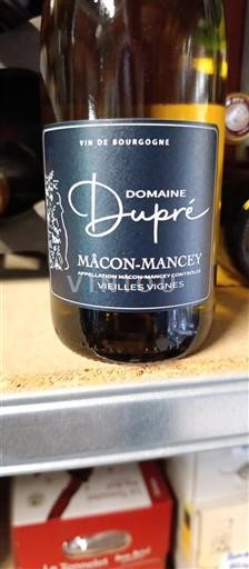 Bourgondië Mâcon en mâcon-dorpen Domaine Dupré Vieilles Vignes 2024