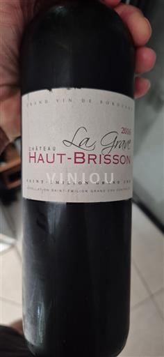 Bordeaux Saint-Émilion Grand Cru Grand Cru Château Haut-Brisson La Grave 2016