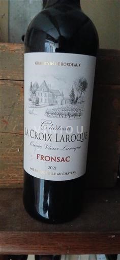 Bordeaux Fronsac Château La Croix Laroque Vieux Laroque 2021