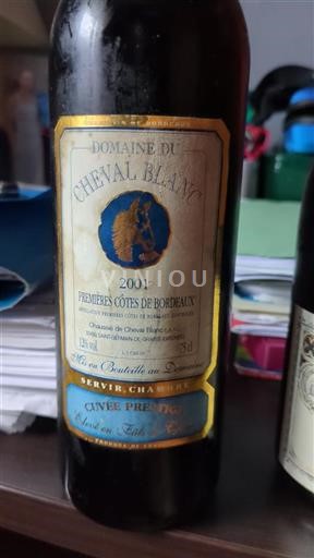 Bordeaux Premières Côtes de Bordeaux Domaine Cheval Blanc Prestige 2001