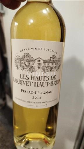 Bordeaux Pessac-Léognan Les Hauts de Larrivet Haut-Brion 2015