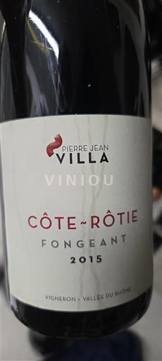 Rhône-dalen Côte-rôtie Pierre Jean Villa Fongeant 2015
