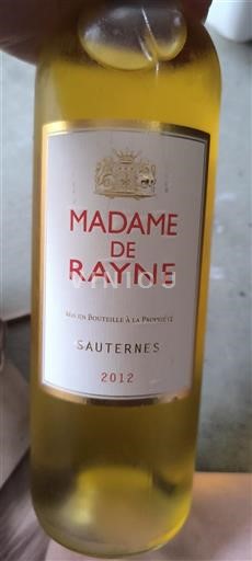 Bordéus Sauternes Rayne Vigneau Madame de Rayne 2012