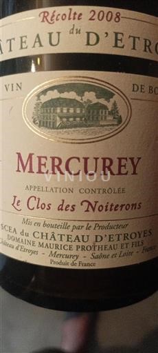 Bourgogne Mercurey Château Etroyes Le Clos des Noiterons 2008