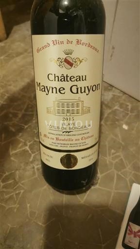 Bordeaux Blaye Château Mayne Guyon 2015