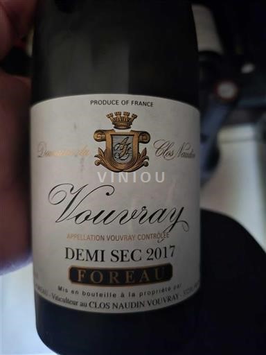 Vallée de la Loire Vouvray Domaine Clos Naudin Foreau 2017