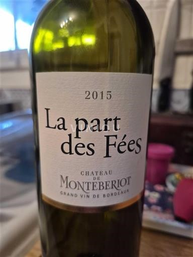 Bordeaux Château Monteberiot La part des Fées 2015