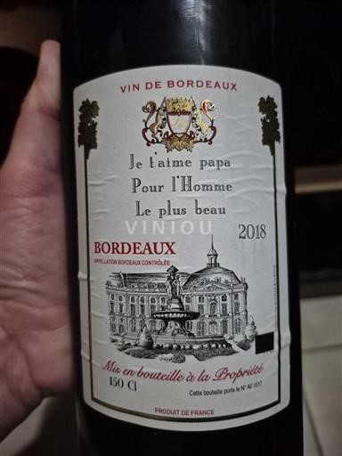 Bordeaux Je t'aime papa Pour l'Homme Le plus beau 2018