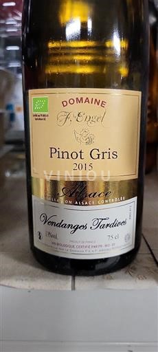 Alsazia Pinot grigio Vendanges Tardives Domaine Engel Vendanges Tardives 2015