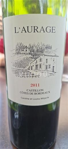 Bordeaux Castillon-côtes-de-bordeaux L'Aurage 2011
