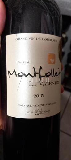 Bordeaux Blaye-côtes-de-bordeaux Montfollet Le Valentin 2015
