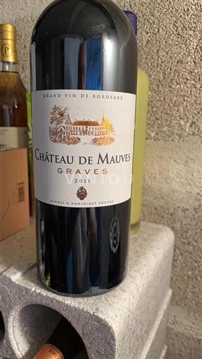 Bordeaux Graves Château Mauves 2011