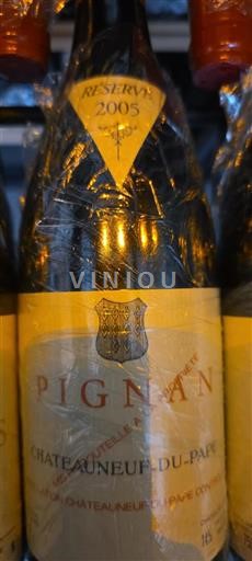 Vallée du Rhône Châteauneuf-du-pape Pignan Réserve 2005