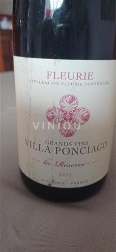 Beaujolais Fleurie Villa Ponciago La Réserve 2012