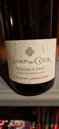 Beaujolais Moulin-à-vent DOMAINE LABRUYERE Champ de cour 2017