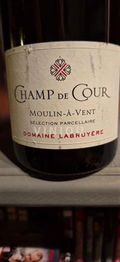 Beaujolais Moulin-à-vent DOMAINE LABRUYERE Champ de cour 2017
