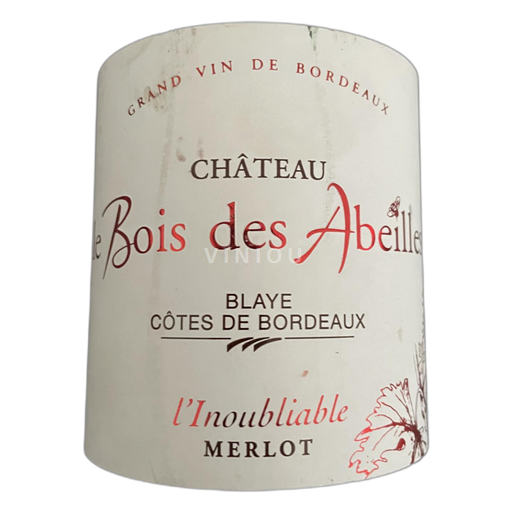 Bordeaux Blaye-Côtes-de-Bordeaux Château Le Bois des Abelles l'Inoubliable Icke årgångsbetecknad