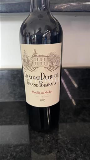 Bordeaux Moulis-en-Médoc Château Dutruch Grand Poujeaux 2015
