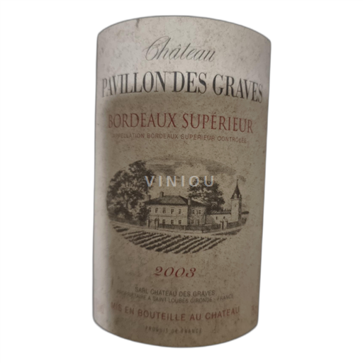 Bordeaux Bordeaux supérieur Château Pavillon des Graves 2003
