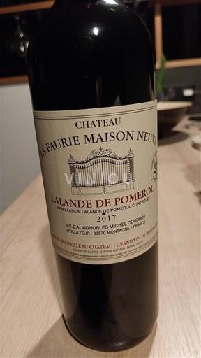 Bordeaux Lalande-de-Pomerol Château La Faurie Maison Neuve 2017